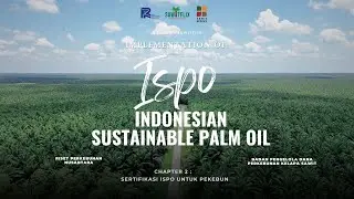 Sawitflix Series 2: Chapter 2 - Sertifikasi ISPO untuk Pekebun 🌱✨