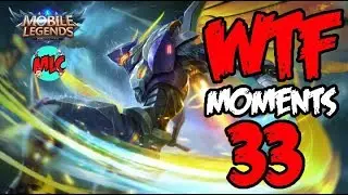 Mobile Legends WTF Moments Episode 33