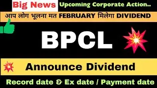 Bpcl Share Dividend 2026 | 💥 Bpcl Share Dividend latest news | Bpcl Share news today 