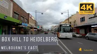 4K Box Hill to Heidelberg Drive - Box Hill South, North, Doncaster, Templestowe Lower, Bulleen