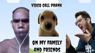Video call Prank on my family and friends 🕺🏻😂 