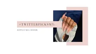 Twitter Picks My Nail Design #DIY #AtHomeAcrylicNails // Glamazon1026