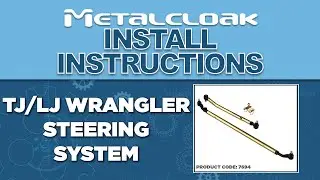 Как установить: рулевую систему MetalCloak TJ/LJ HD