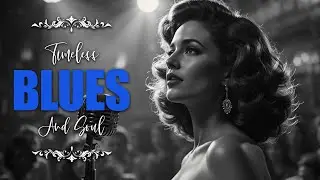 Emotional Blues & Soul | Timeless Etta James Style Ballads for Romantic Memories 🎶💙