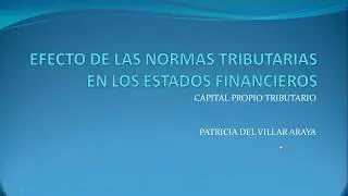 EFECTO DE LAS NORMAS TRIBUTARIAS EN LOS ESTADOS FINANCIEROS
