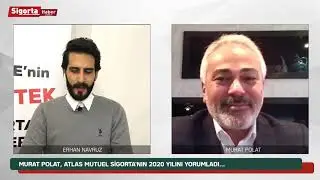 MURAT POLAT, ATLAS MUTUEL SİGORTA'NIN 2020 YILINI SİGORTA HABER TV'DE DEĞERLENDİRDİ