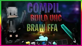 COMPILATION BUILD UHC/BRAIN FFA