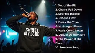 Songs of Deliverance &ndash; Christian Rap & Gospel Hip Hop on Freedom in Christ