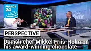Danish chef Mikkel Friis-Holm on his award-winning chocolate from Nicaragua &bull; FRANCE 24 English