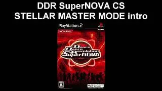 STELLAR MASTER MODE intro music full -- DDR SuperNOVA CS