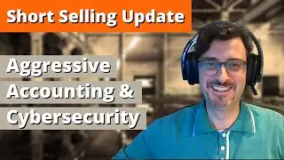 Aggressive Accounting & The Cybersecurity Sector | Short-Selling | Zer0es TV