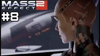 Everyone Is So Cool: Mass Effect 2 (Blind Playthrough) #8