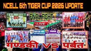LIVE🔴Ncell 6th Tiger Cup-2026 (Big Match) Parbat Volleyball vs Gandaki FINAL🏐 Newdiamond vs NPC 🏆️