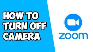 How To Turn Off Camera on Zoom Meetings (Quick & Easy)