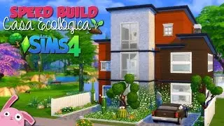 Los Sims 4 | Casa Ecológica | Speed build