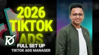 2026 - Terbaru Cara Buat Iklan TikTok Ads Daripada Awal Sampai Siap guna TikTok Ads Manager TTAM