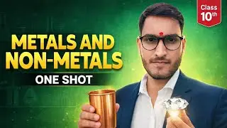 METAL AND NON METAL  || Class 10 || Complete Chapter in ONE SHOT🎯 || shivam sir NCERT Covered |