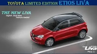 Toyota Limited Edition Etios Liva 2015 - Review, Features, Specs, Price