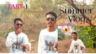 Jungle Ke Andar 😱 Summer Vlog Part-1 | Full Masti & Adventure #viralvideo 😱🌿🔥 