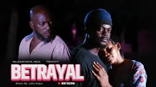 BETRAYAL | African Drama