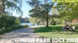 High Park (October 2021): 4K Slow Walk Toronto