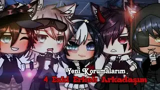 Yeni Korumalarım 4 Eski Erkek Arkadaşım | Gacha Life | GLMM | Türkçe Çeviri