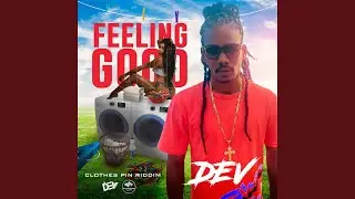 Feeling Good (feat. DEV)