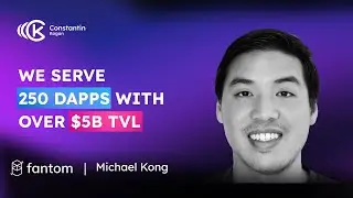 🌐⛓️ Revolutionizing Blockchain: The Fantom Foundation Journey with CEO Michael Kong | Ep. #74