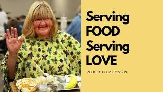 How Your Donation Provides Warm Meals in Modesto.
