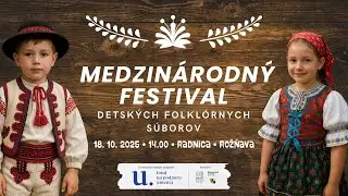 Medzinárodný festival detských folklórnych súborov 2025 (Live)