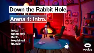 Down the Rabbit Hole | Arena 1 | Intro | Gameplay with Logic Explained