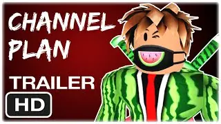 CHANNEL PLAN Official Trailer 4K (I'm Back)