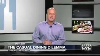 The Casual Dining Dilemma