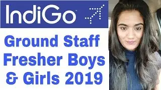 IndiGo Airlines Ground Staff Airport Job Vacancy for Boys & Girls in 2019
