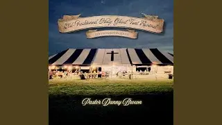 Old-Fashioned Holy Ghost Tent Revival (Live)
