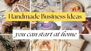 Top 14 Handmade Business Ideas You Can Start from Home | Low Investment & High Profit