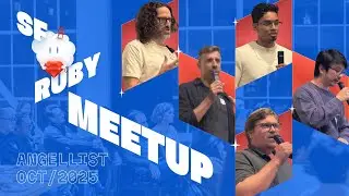 SF Ruby Meetup. October 30, 2025 @ AngelList's Founders Cafe