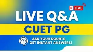 LIVE Q&A: CUET PG &mdash; Ask Your Doubts, Get Instant Answers!