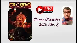 Kantara Movie Discussion | Live Streaming by Mr. B