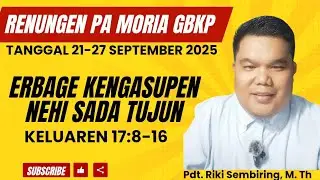 PA MORIA MINGGU INI - TANGGAL 21-27 SEPTEMBER 2025 - ERBAGE KENGASUPEN NEHI SADA TUJUN