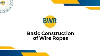 Basic Construction of wire ropes