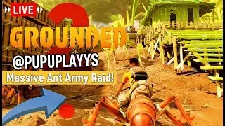 Everything is BIGGER and SCARIER! | Grounded 2 Survival (Live)