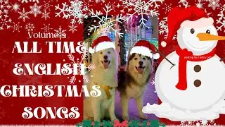 Non-Stop BEST CHRISTMAS Volume 2 Medley English Songs Of All Time!!! MERRY CHRISTMAS !!