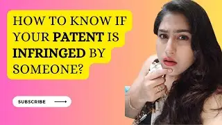 How to know if your Patent is Infringed by someone?