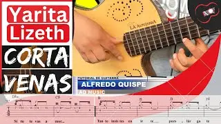 Cómo Tocar en Guitarra Corta Venas de Yarita Lizeth [TUTORIAL] [PUNTEO ACORDES] [TABS]