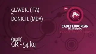 Qual. GR - 54 kg: I. DONICI (MDA) df. R. GLAVE (ITA) by TF, 8-0