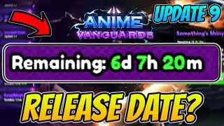 НОВЫЕ *Безумно* хорошие новости для Anime Vanguards: дата выхода обновления 9!