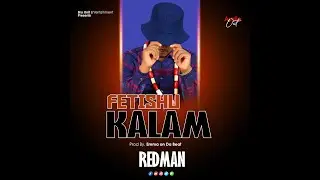 Fetishu_Kalam....Redman_(Bro_Unit_Entz_South_Sudan_Music_2024)
