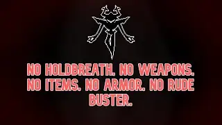 Deltarune - Roaring Knight [NO Holdbreath, No weapons, No items, No armor, No Rude buster]