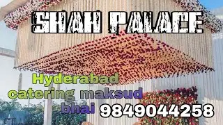Hyderabad# super #catering#Maqsood #bhai#indian